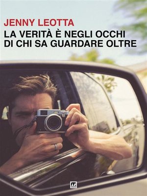 cover image of La verità è negli occhi di chi sa guardare oltre